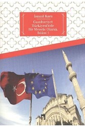 Cumhuriyet Türkiyesi’nde Bir Mesele Olarak İslam 1 - 1