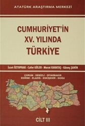Cumhuriyet`in 15. Yılında Türkiye Cilt 3 - 1