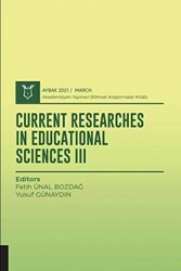 Current Researches in Educational Sciences III AYBAK 2021 Mart - 1