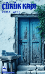 Çürük Kapı - Ötüken Neşriyat