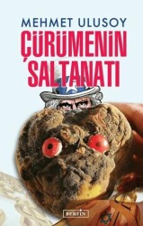 Çürümenin Saltanatı - Berfin Yayınları