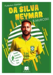Da Silva Neymar - Futbolun Dahileri - 1