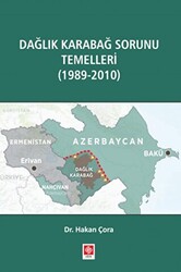 Dağlık Karabağ Sorunu Temelleri 1989-2010 - 1