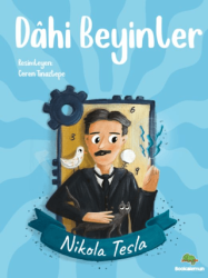 Dahi Beyinler – Nikola Tesla - Bookalemun Yayınevi