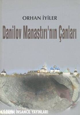 Danilov Manastırı’nın Çanları - 1