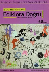 Dans Müzik Kültür Folklora Doğru Sayı: 68 - 1
