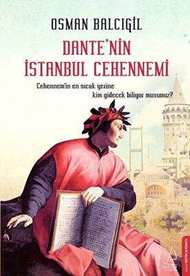 Dante’nin İstanbul Cehennemi - 1