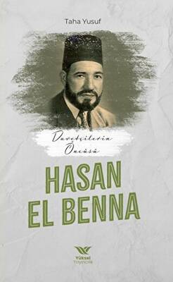 Davetçinin Öncüsü Hasan El-Benna - 1