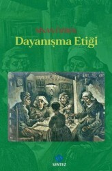 Dayanışma Etiği - Sentez Yayınları