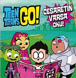 Dc Comics - Teen Titans Go! Cesaretin Varsa Oku! - 1