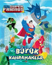 DC Süper Friends - Büyük Kahramanlar - 1
