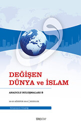 Değişen Dünya ve İslam - 1