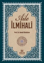 Delilleriyle Aile İlmihali - Erkam Yayınları