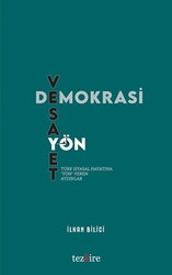 Demokrasi, Vesayet ve Yön - Tezkire