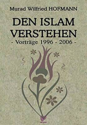 Den Islam Verstehen Almanca Konferanslar - 1