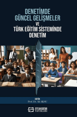 Denetimde Güncel Gelişmeler ve Türk Eğitim Sisteminde Denetim - 1