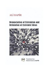 Denunciation of Extremism And refutation of Extremist İdeas - 1
