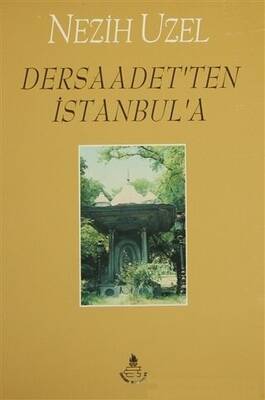 Dersaadet`ten İstanbul`a - 1
