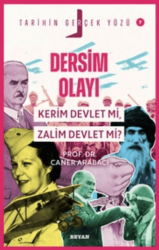Dersim Olayı; Kerim Devlet mi, Zalim Devlet mi? - Beyan Yayınları