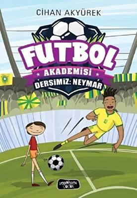 Dersimiz: Neymar - Futbol Akademisi - 1