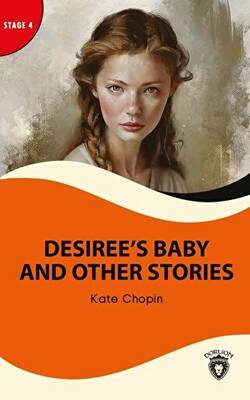 Desiree’s Baby And Other Stories - Stage 4 - 1