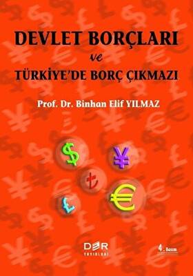 Devlet Borçları ve Türkiye’de Borç Çıkmazı - 1