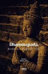 Dhammapada: Buda`nın Bilgelik Yolu - 1