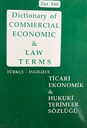 Dictionary of Commercial Economic and Law Terms - Ticari Ekonomik ve Hukuki Terimler Sözlüğü - 1
