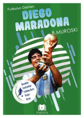 Diego Maradona - Futbolun Dahileri - 1