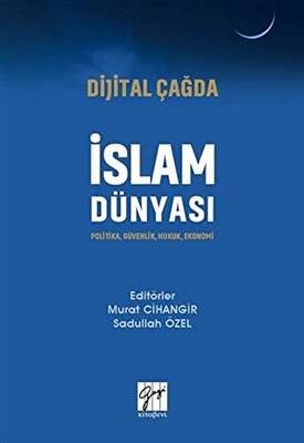 Dijital Çağda İslam Dünyası - 1