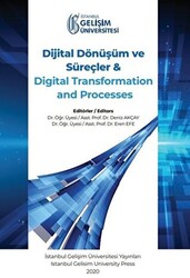 Dijital Dönüşüm ve Süreçler ve Digital Transformation and Processes - 1