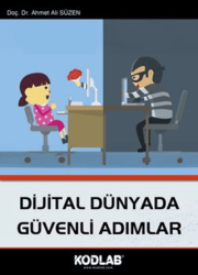 Dijital Dünyada Güvenli Adımlar - Kodlab Yayın Dağıtım