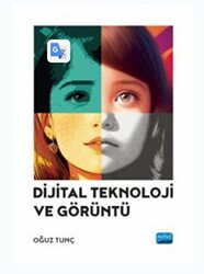 Dijital Teknoloji ve Görüntü - 1
