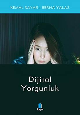 Dijital Yorgunluk - 1