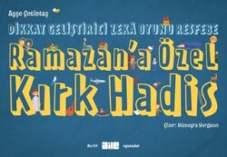 Dikkat Geliştirici Zeka Oyunu Resfebe Ramazan`a Özel Kırk Hadis - 1