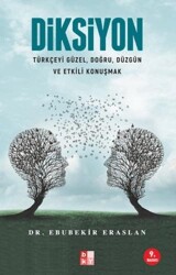 Diksiyon Türkçeyi Güzel, Doğru, Düzgün ve Etkili Konuşmak - 1