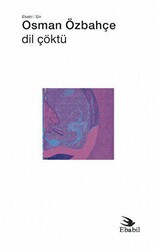 Dil Çöktü Şiir - Ebabil Yayınları