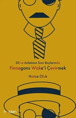 Dil ve Anlatımın Sınır Boylarında Finnegans Wake’i Çevirmek - 1