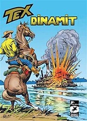 Dinamit - Büyük Tehdit - Tex Klasik Cilt 54 - 1