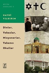 Dinler, Yobazlar, Misyonerler, Yabancı Okullar - Hitabevi Yayınları