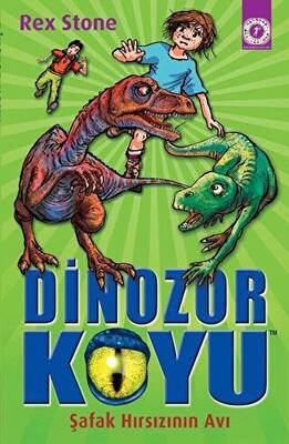 Dinozor Koyu - Şafak Hırsızının Avı - 1