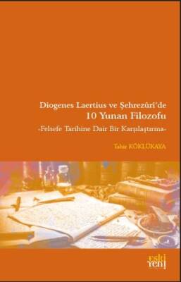 Diogenes Laertius ve Şehrezuri’de 10 Yunan Filozofu - 1
