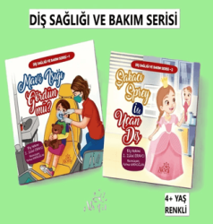 Diş Sağlığı ve Bakım Serisi - Alora Yayınevi