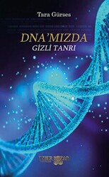 DNA’mızda Gizli Tanrı - 1