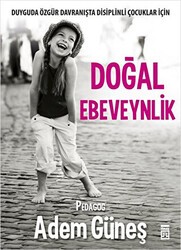 Doğal Ebeveynlik - Timaş Yayınları