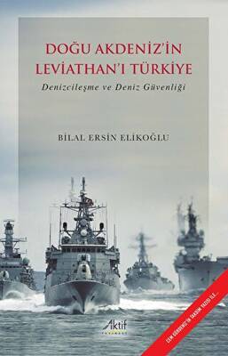 Doğu Akdeniz’in Leviathan’ı Türkiye - 1