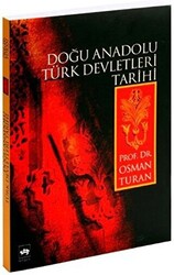 Doğu Anadolu Türk Devletleri Tarihi - 1