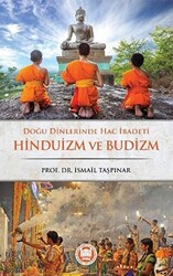 Doğu Dinlerinde Hac İbadeti Hinduizm ve Budizm - 1