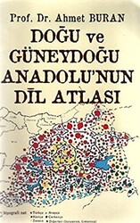 Doğu ve Güneydoğu Anadolu’nun Dil Atlası - 1