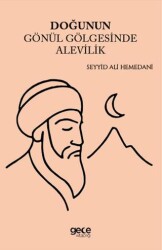 Doğunun Gönül Gölgesinde Alevilik - Gece Kitaplığı